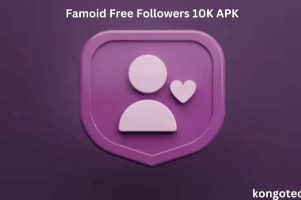 Famoid Free Followers 10K APK