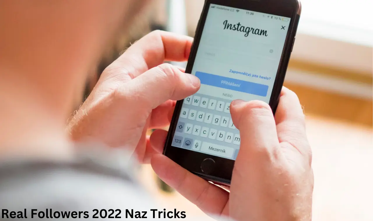 Real Followers 2022 Naz Tricks